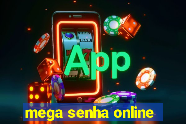 mega senha online